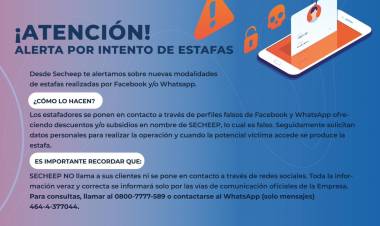 SECHEEP ALERTA SOBRE NUEVAS MODALIDADES DE ESTAFAS TELEFÓNICAS Y POR REDES SOCIALES